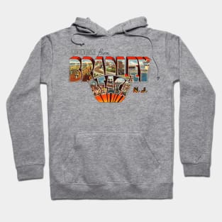 Greetings from Bradley Beach New Jersey Hoodie